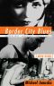 [Border City Blues 01] • Border City Blues 3-Book Bundle